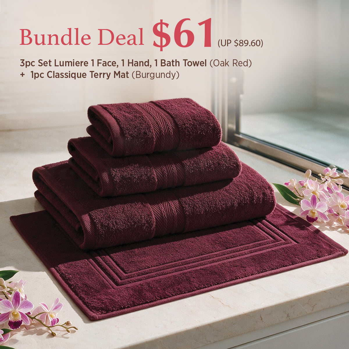 3pcs Set LUMIERE Towels & CLASSIQUE Terry Mat $61 Bundle Set